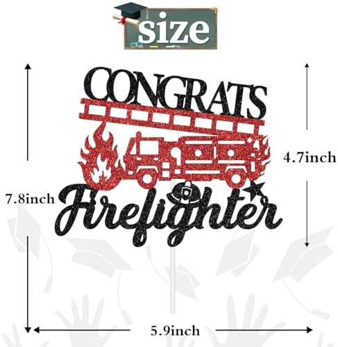 Congrats Firefighter Cake Topper Class of 2025